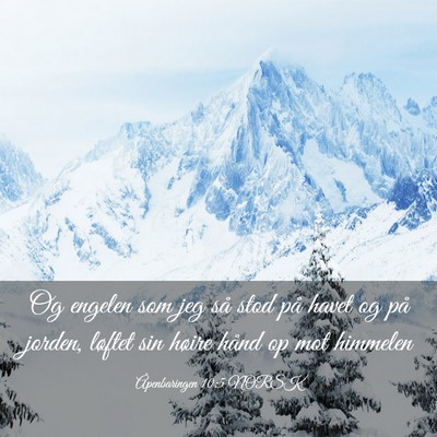 Picture 03 - Åpenbaringen 10:5 NORSK - Og engelen som jeg så stod på havet og på - Bible Verse Picture