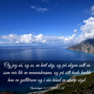Picture 03 - Åpenbaringen 14:14 NORSK - Og jeg så, og se, en hvit sky, og på skyen satt - Bible Verse Picture