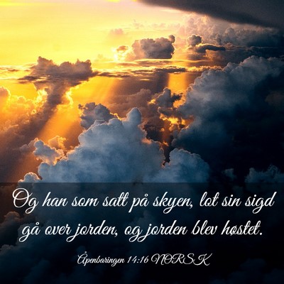 Picture 03 - Åpenbaringen 14:16 NORSK - Og han som satt på skyen, lot sin sigd gå over - Bible Verse Picture
