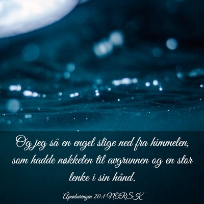 Picture 03 - Åpenbaringen 20:1 NORSK - Og jeg så en engel stige ned fra himmelen, som - Bible Verse Picture