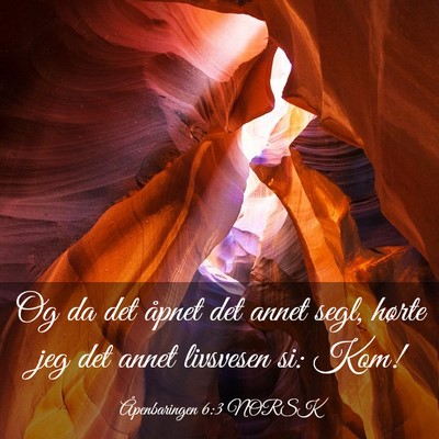 Picture 03 - Åpenbaringen 6:3 NORSK - Og da det åpnet det annet segl, hørte jeg det - Bible Verse Picture