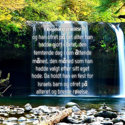 Picture 04 - 1 Kongebok 12:33 NORSK - og han ofret på det alter han hadde gjort i - Bible Verse Picture