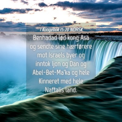 Picture 04 - 1 Kongebok 15:20 NORSK - Benhadad lød kong Asa og sendte sine hærførere - Bible Verse Picture