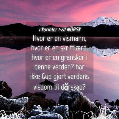 Picture 04 - 1 Korinter 1:20 NORSK - Hvor er en vismann, hvor er en skriftlærd, hvor - Bible Verse Picture