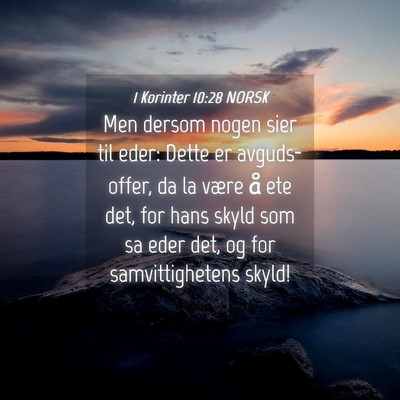 Picture 04 - 1 Korinter 10:28 NORSK - Men dersom nogen sier til eder: Dette er - Bible Verse Picture