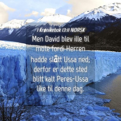 Picture 04 - 1 Krønikebok 13:11 NORSK - Men David blev ille til mote fordi Herren hadde - Bible Verse Picture