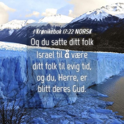 Picture 04 - 1 Krønikebok 17:22 NORSK - Og du satte ditt folk Israel til å være ditt - Bible Verse Picture
