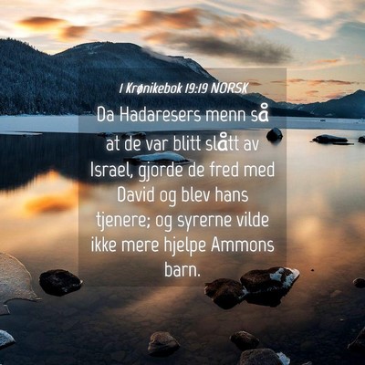 Picture 04 - 1 Krønikebok 19:19 NORSK - Da Hadaresers menn så at de var blitt slått av - Bible Verse Picture