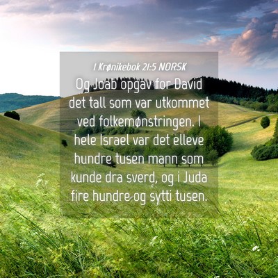Picture 04 - 1 Krønikebok 21:5 NORSK - Og Joab opgav for David det tall som var utkommet - Bible Verse Picture
