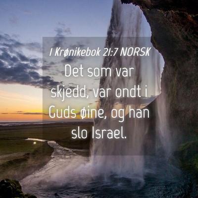 Picture 04 - 1 Krønikebok 21:7 NORSK - Det som var skjedd, var ondt i Guds øine, og han - Bible Verse Picture
