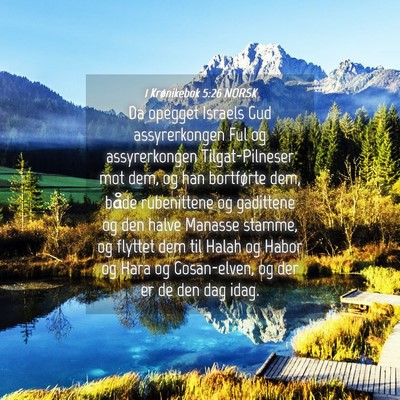 Picture 04 - 1 Krønikebok 5:26 NORSK - Da opegget Israels Gud assyrerkongen Ful og - Bible Verse Picture