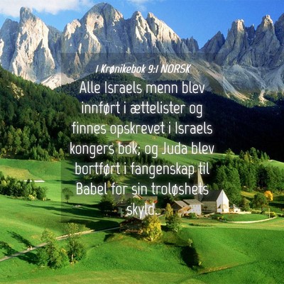 Picture 04 - 1 Krønikebok 9:1 NORSK - Alle Israels menn blev innført i ættelister og - Bible Verse Picture