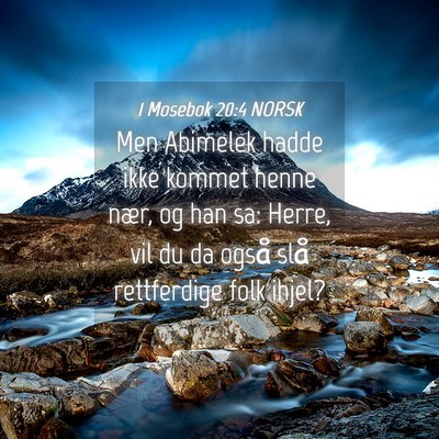 Picture 04 - 1 Mosebok 20:4 NORSK - Men Abimelek hadde ikke kommet henne nær, og han - Bible Verse Picture