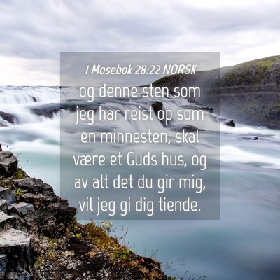Picture 04 - 1 Mosebok 28:22 NORSK - og denne sten som jeg har reist op som en - Bible Verse Picture