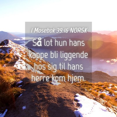 Picture 04 - 1 Mosebok 39:16 NORSK - Så lot hun hans kappe bli liggende hos sig til - Bible Verse Picture