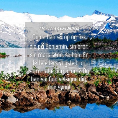 Picture 04 - 1 Mosebok 43:29 NORSK - Og da han så op og fikk øie på Benjamin, sin - Bible Verse Picture