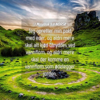 Picture 04 - 1 Mosebok 9:11 NORSK - Jeg opretter min pakt med eder, og aldri mere - Bible Verse Picture
