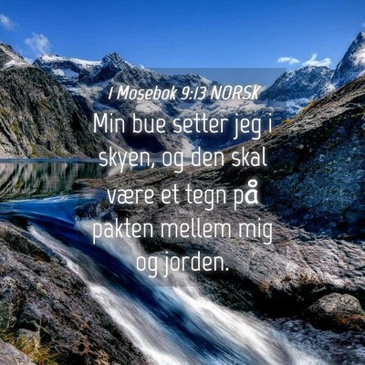 Picture 04 - 1 Mosebok 9:13 NORSK - Min bue setter jeg i skyen, og den skal være et - Bible Verse Picture