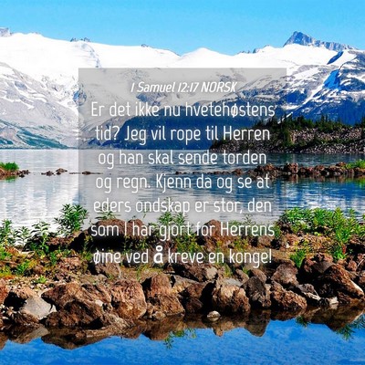 Picture 04 - 1 Samuel 12:17 NORSK - Er det ikke nu hvetehøstens tid? Jeg vil rope - Bible Verse Picture
