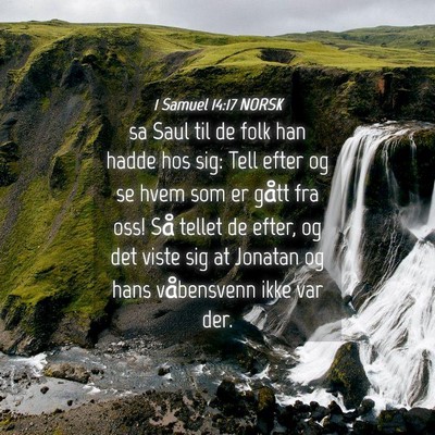Picture 04 - 1 Samuel 14:17 NORSK - sa Saul til de folk han hadde hos sig: Tell efter - Bible Verse Picture