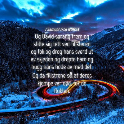 Picture 04 - 1 Samuel 17:51 NORSK - Og David sprang frem og stilte sig tett ved - Bible Verse Picture