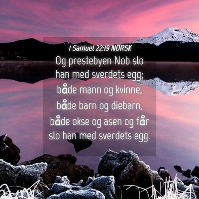 Picture 04 - 1 Samuel 22:19 NORSK - Og prestebyen Nob slo han med sverdets egg; både - Bible Verse Picture