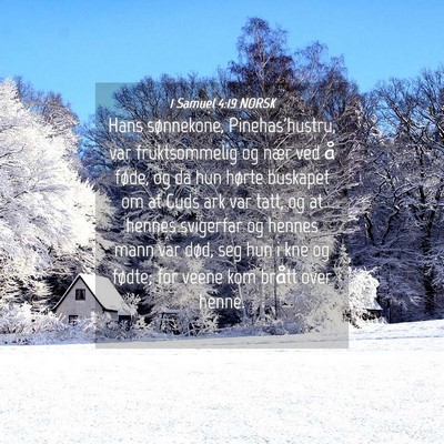 Picture 04 - 1 Samuel 4:19 NORSK - Hans sønnekone, Pinehas'hustru, var - Bible Verse Picture