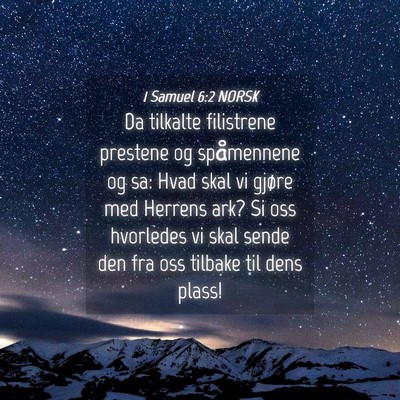 Picture 04 - 1 Samuel 6:2 NORSK - Da tilkalte filistrene prestene og spåmennene og - Bible Verse Picture