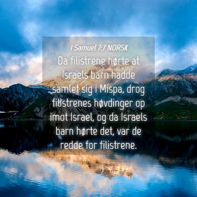 Picture 04 - 1 Samuel 7:7 NORSK - Da filistrene hørte at Israels barn hadde samlet - Bible Verse Picture