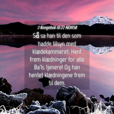 Picture 04 - 2 Kongebok 10:22 NORSK - Så sa han til den som hadde tilsyn med - Bible Verse Picture