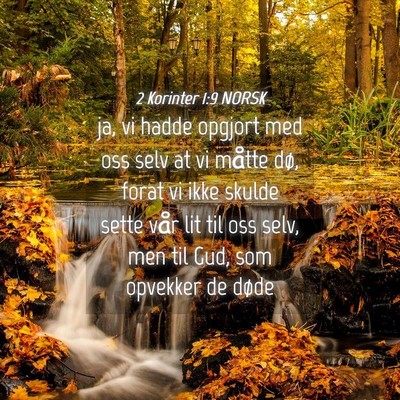 Picture 04 - 2 Korinter 1:9 NORSK - ja, vi hadde opgjort med oss selv at vi måtte - Bible Verse Picture