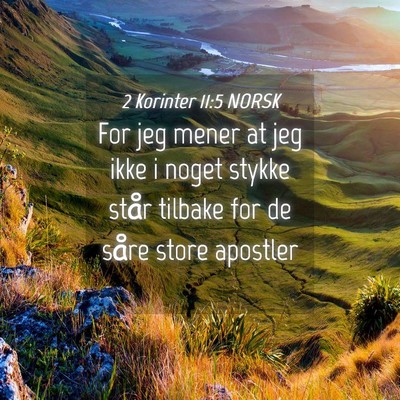 Picture 04 - 2 Korinter 11:5 NORSK - For jeg mener at jeg ikke i noget stykke står - Bible Verse Picture