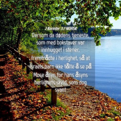Picture 04 - 2 Korinter 3:7 NORSK - Dersom da dødens tjeneste, som med bokstaver var - Bible Verse Picture