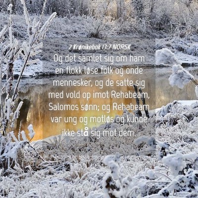 Picture 04 - 2 Krønikebok 13:7 NORSK - Og det samlet sig om ham en flokk løse folk og - Bible Verse Picture