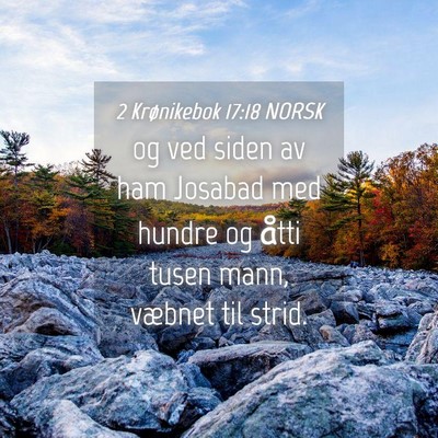 Picture 04 - 2 Krønikebok 17:18 NORSK - og ved siden av ham Josabad med hundre og åtti - Bible Verse Picture