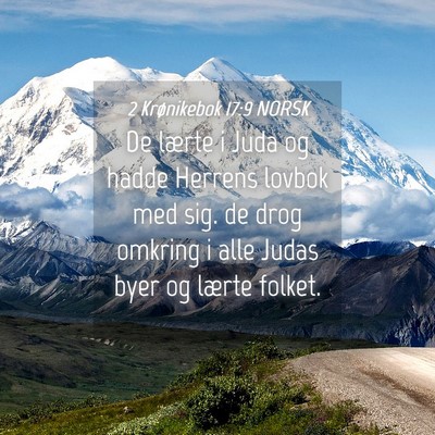 Picture 04 - 2 Krønikebok 17:9 NORSK - De lærte i Juda og hadde Herrens lovbok med sig. - Bible Verse Picture