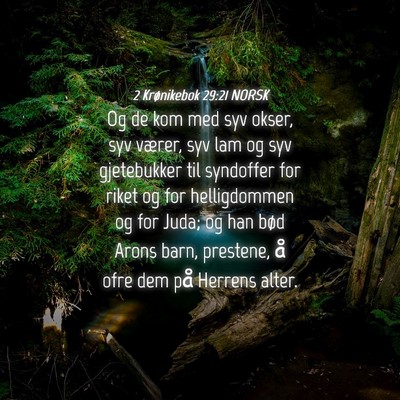 Picture 04 - 2 Krønikebok 29:21 NORSK - Og de kom med syv okser, syv værer, syv lam og - Bible Verse Picture
