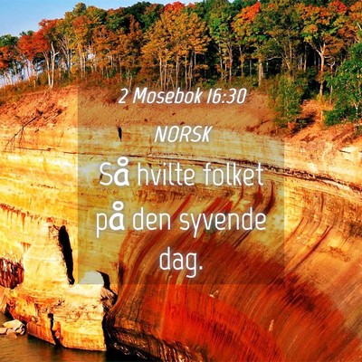 Picture 04 - 2 Mosebok 16:30 NORSK - Så hvilte folket på den syvende - Bible Verse Picture