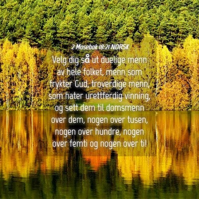 Picture 04 - 2 Mosebok 18:21 NORSK - Velg dig så ut duelige menn av hele folket, menn - Bible Verse Picture