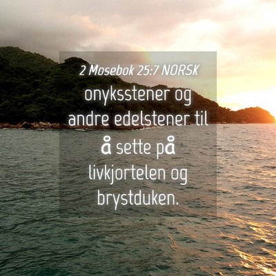 Picture 04 - 2 Mosebok 25:7 NORSK - onyksstener og andre edelstener til å sette på - Bible Verse Picture