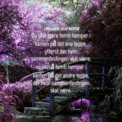 Picture 04 - 2 Mosebok 26:10 NORSK - Du skal gjøre femti hemper i kanten på det ene - Bible Verse Picture