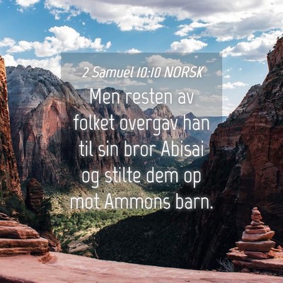 Picture 04 - 2 Samuel 10:10 NORSK - Men resten av folket overgav han til sin bror - Bible Verse Picture