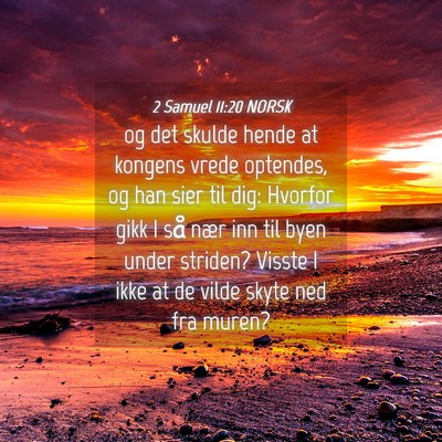 Picture 04 - 2 Samuel 11:20 NORSK - og det skulde hende at kongens vrede optendes, og - Bible Verse Picture