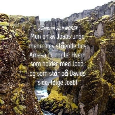 Picture 04 - 2 Samuel 20:11 NORSK - Men en av Joabs unge menn blev stående hos Amasa - Bible Verse Picture