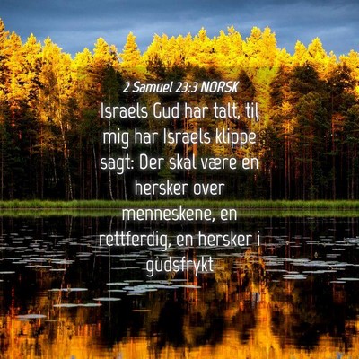 Picture 04 - 2 Samuel 23:3 NORSK - Israels Gud har talt, til mig har Israels klippe - Bible Verse Picture