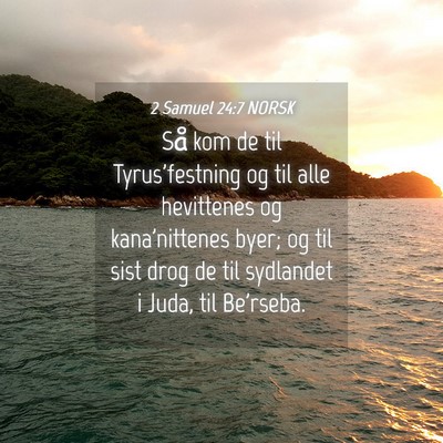 Picture 04 - 2 Samuel 24:7 NORSK - Så kom de til Tyrus'festning og til alle - Bible Verse Picture