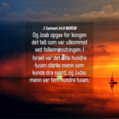 Picture 04 - 2 Samuel 24:9 NORSK - Og Joab opgav for kongen det tall som var - Bible Verse Picture