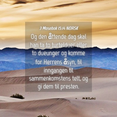 Picture 04 - 3 Mosebok 15:14 NORSK - Og den åttende dag skal han ta to turtelduer - Bible Verse Picture