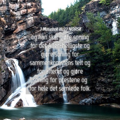 Picture 04 - 3 Mosebok 16:33 NORSK - og han skal gjøre soning for det Aller-helligste - Bible Verse Picture
