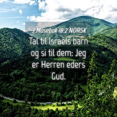 Picture 04 - 3 Mosebok 18:2 NORSK - Tal til Israels barn og si til dem: Jeg er Herren - Bible Verse Picture